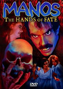 Просматривать кинофильм Манос: Руки судьбы  / Manos: The Hands of Fate / [1966]
