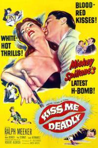 Целуй меня насмерть  / Kiss Me Deadly / [1955] Кино online просматривать