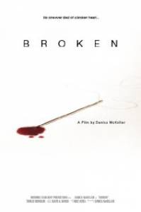 Broken  / Broken  / [2005] Кино online просматривать