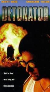 Подрывник  / Detonator / [1998] Кино online просматривать