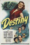 Судьба  / Destiny / [1944] Кино online просматривать